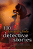 100 Dastardly Little Detective Stories