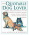 The Quotable Dog Lover