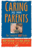 Caring for Your Parents: the Complete Aarp Guide
