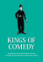 Kings of Comedy: The Slapstick, the Funny Trick, the Master of Mime, the Double ACT, the Matter of Fact, and the Classic One-Line