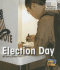 Election Day (Holiday Histories)