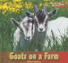 Goats on a Farm (Barnyard Animals)