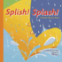 Splish! Splash! : a Book About Rain