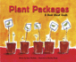 Plant Packages: a Book About Seeds (Growing Things)