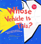 whose vehicle is this a look at vehicles workers drive fast loud and bright