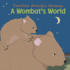 A Wombat's World