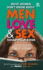 What Women Don't Know About Men, Love and Sex Could Fill a Book: an Entertaining and Informative Guide for Women Into the Modern Male Mind, Soul and Libido