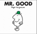 Mr. Good: 46 (Mr. Men Classic Library)