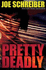Pretty Deadly (Pretty 1)