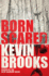 Born Scared