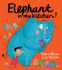 Elephant in My Kitchen! : a Light-Hearted Illustrated Children's Book About Climate Change and Caring for Our Animals