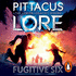 Fugitive Six: Lorien Legacies Reborn [Paperback] Lore, Pittacus