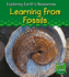 Learning From Fossils (Read and Learn: Exploring Earth's Resources)