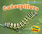 Caterpillars (Creepy Crawlies)