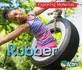 Rubber (Exploring Materials)