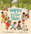 Happy in Our Skin: 1