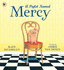 A Piglet Named Mercy Mercy Watson