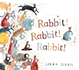 Rabbit Rabbit Rabbit