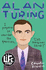 Alan Turing (a Life Story)