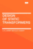 Design of Static Transformers