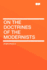On the Doctrines of the Modernists (Classic Reprint)