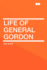 Life of General Gordon