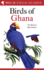 Field Guide to the Birds of Ghana (Helm Field Guides)