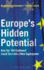 Europe's Hidden Potential: How the 'Old Continent' Could Turn Into a New Superpower