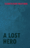 A Lost Hero