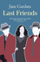 Last Friends. By Jane Gardam