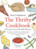 The Thrifty Cookbook: 476 Ways to Eat Well With Leftovers