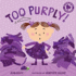 Too Purply!