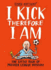 I Kick Therefore I Am: the Little Book of Premier League Wisdom