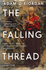 The Falling Thread