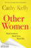 Other Women: the Sparkling New Page-Turner About Real, Messy Life That Has Readers Gripped