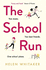 The School Run: the Perfect Summer Read for Mums in 2019