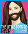 The Little Book of Sass: the Wit and Wisdom of Jonathan Van Ness