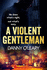 A Violent Gentleman: for Fans of Martina Cole and Kimberley Chambers