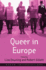 Queer in Europe: Contemporary Case Studies (Queer Interventions)