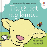 That's Not My Lamb...(Usborne Touchy-Feely Books)