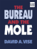 The Bureau and the Mole (Wheeler Large Print Press (Large Print Paper))