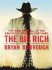 The Big Rich: the Rise and Fall of the Greatest Texas Oil Fortunes (Thorndike Press Large Print Nonfiction Series)