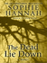 The Dead Lie Down: a Novel