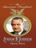 Lyndon B. Johnson (the American Presidents)