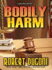 Bodily Harm