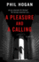 A Pleasure and a Calling: a Novel (Audio Cd)