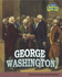 George Washington: Revolution and the New Nation (American History Through Primary Sources)