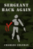 Sergeant Back Again
