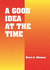 A Good Idea at the Time
