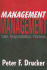 Management: Tasks, Responsibilities, Practices (Classics in Organization and Management Series)
